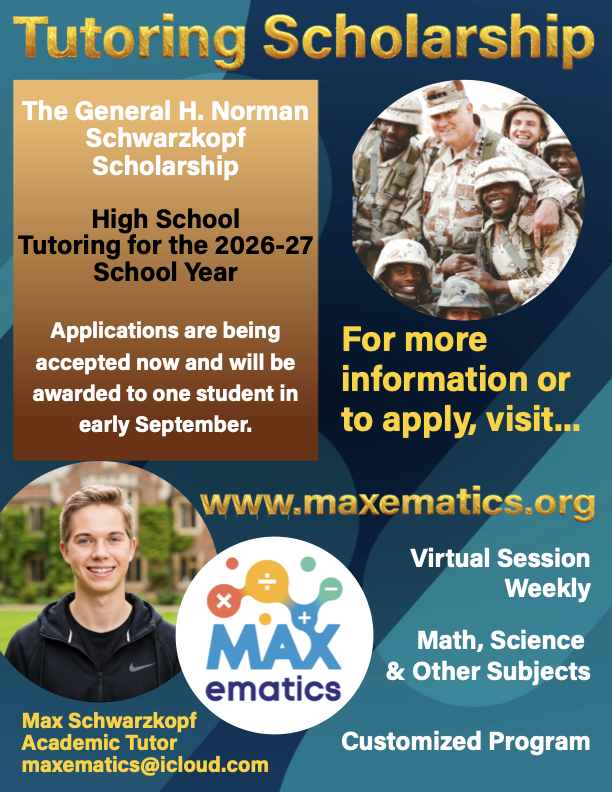 The Gen. H. Norman Schwarzkopf Tutoring Scholarship flyer